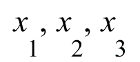 x[1], x[2], x[3]; 